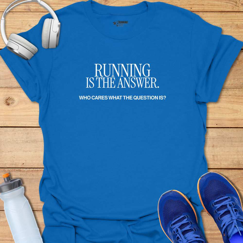 Running Is The Answer - Royal