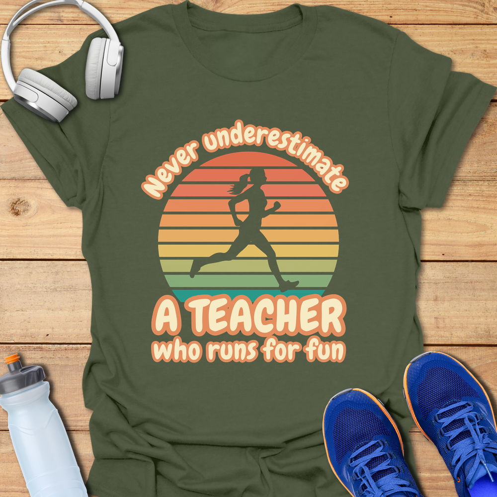 Never Underestimate A Teacher