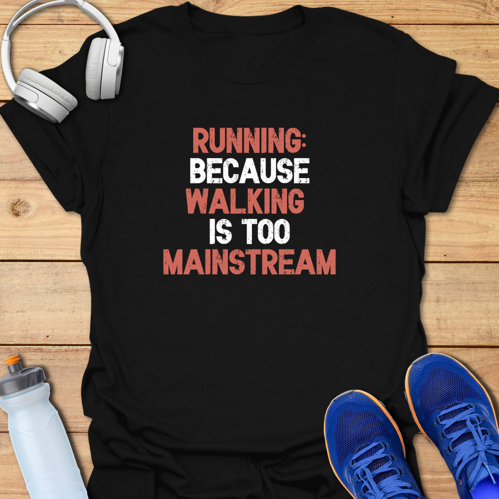 Walking Is Mainstream