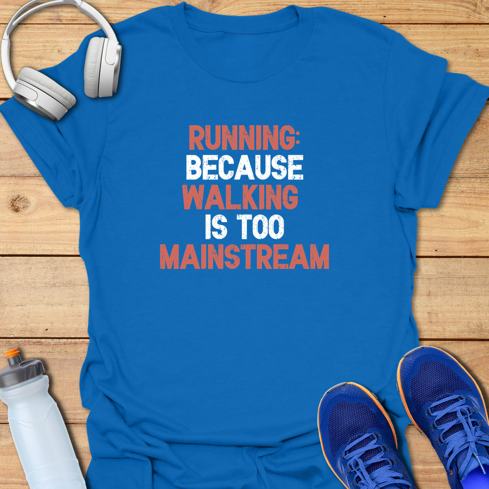 Walking Is Mainstream