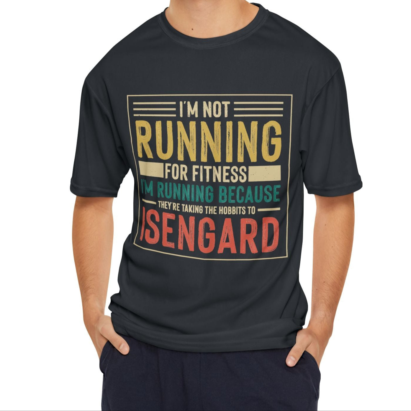 Sports Tee - Running because of Isengard