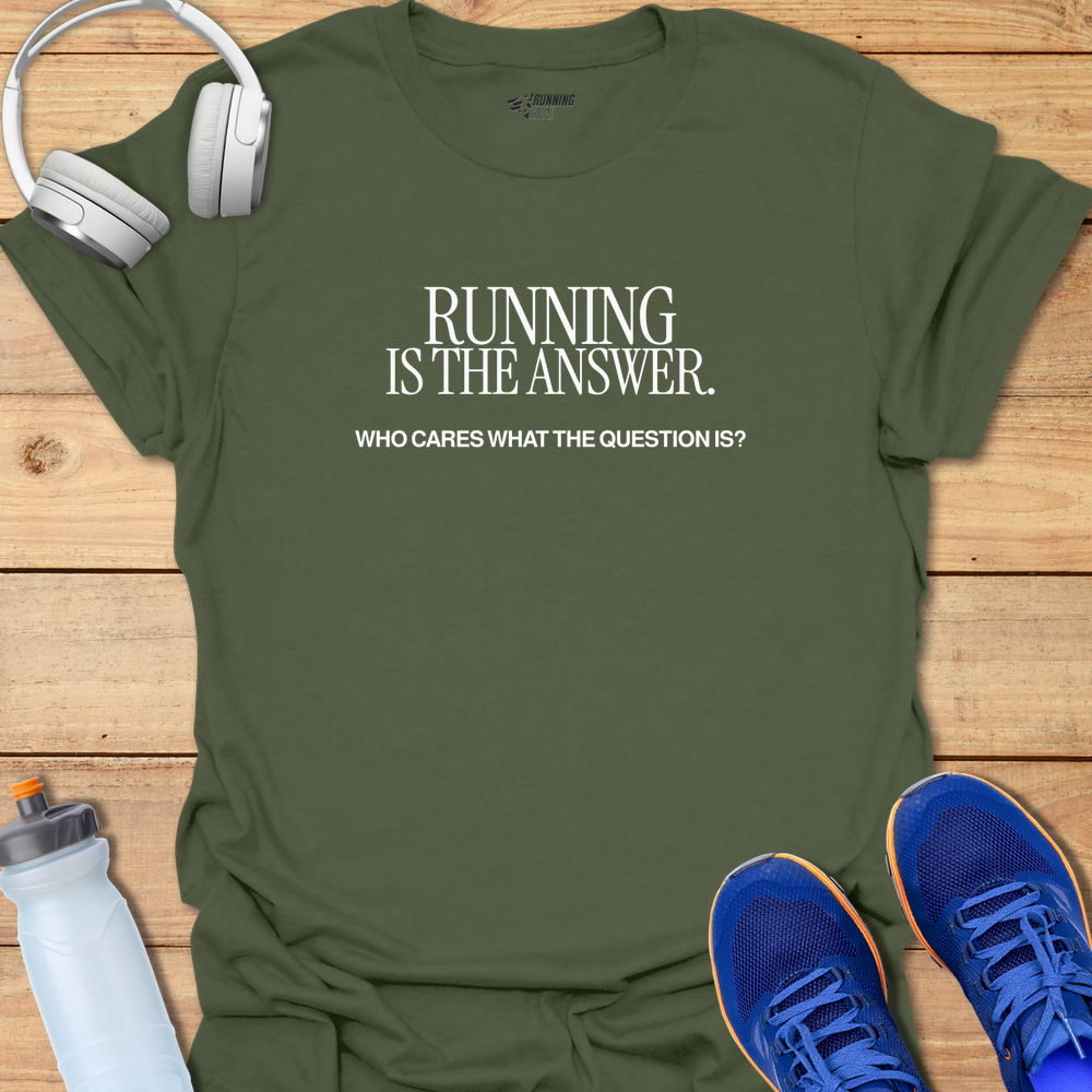 Running Is The Answer - Military Green