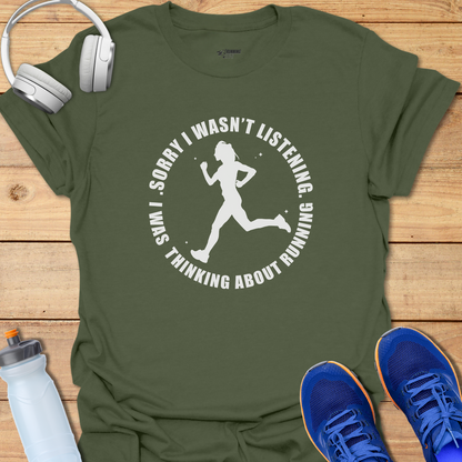 Wasn't Listening - Military Green