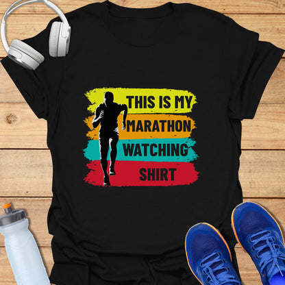 Marathon Watching Shirt