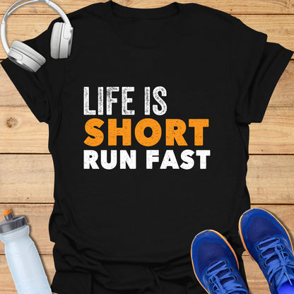 Life is short, run fast