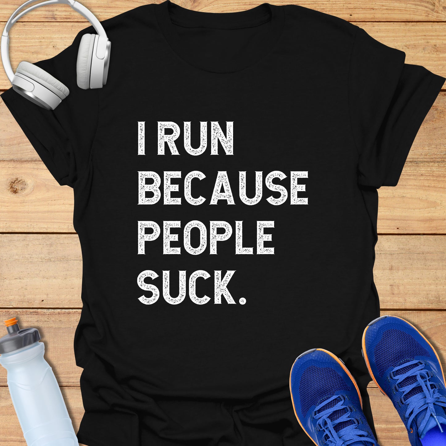 I run because people suck