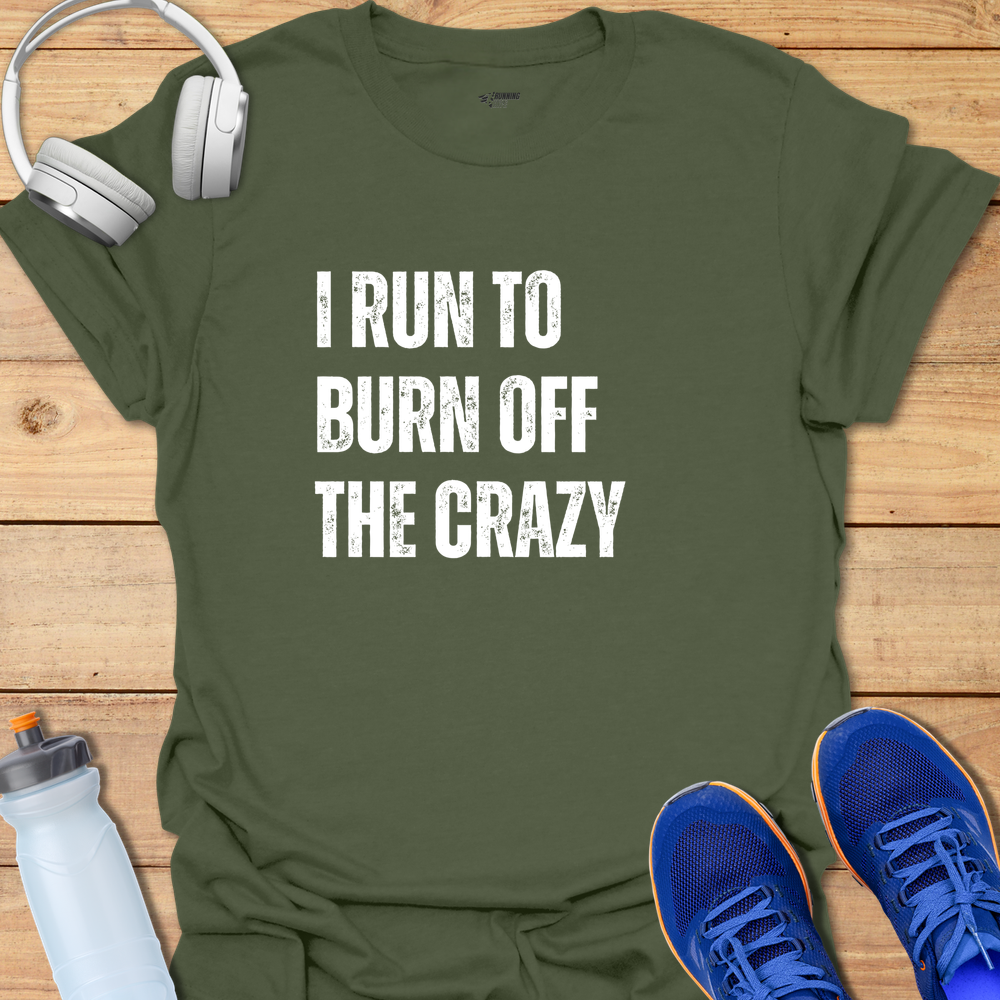 Burn Crazy Off