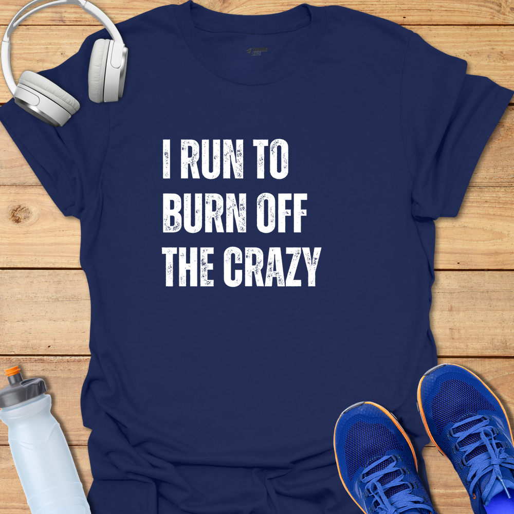 Burn Crazy Off