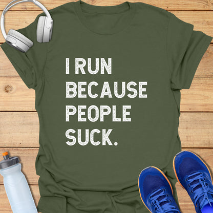 I run because people suck