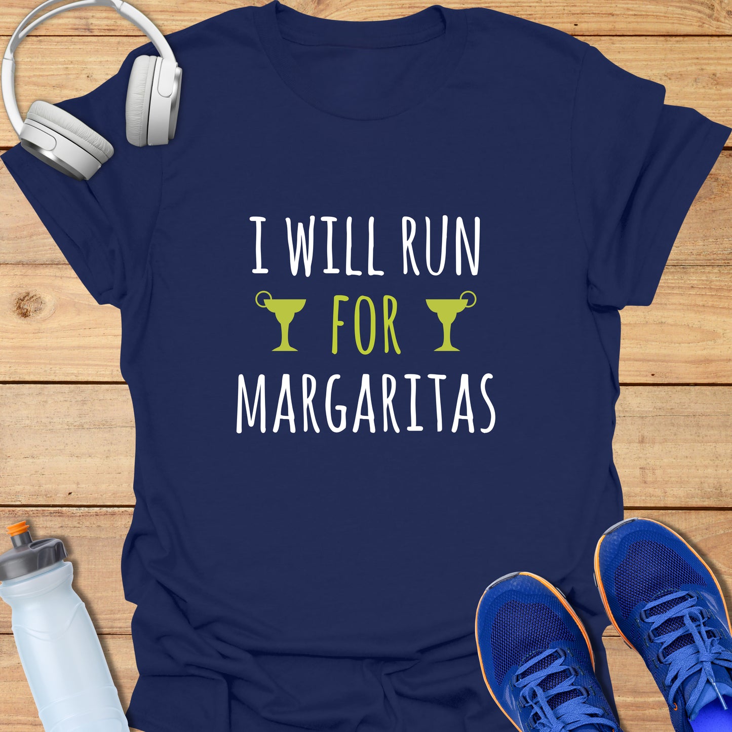 Will Run for Margaritas T-Shirt