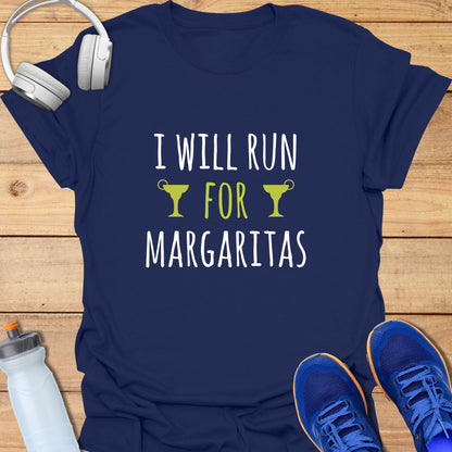 Will Run for Margaritas T-Shirt