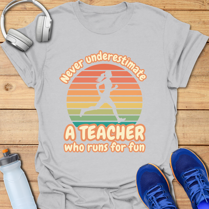Never Underestimate A Teacher
