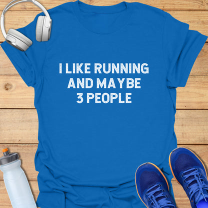 i like running and maybe 3 people