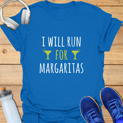 Will Run for Margaritas T-Shirt