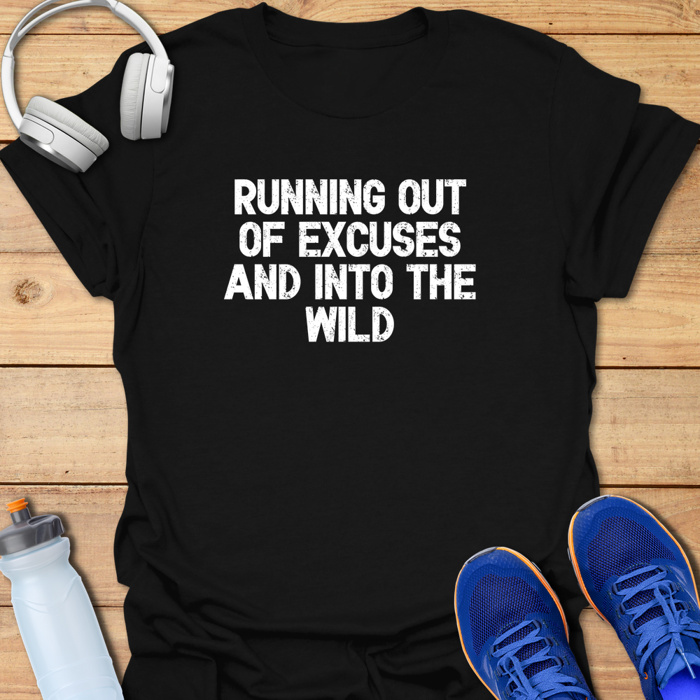 Run Out Of Excucses