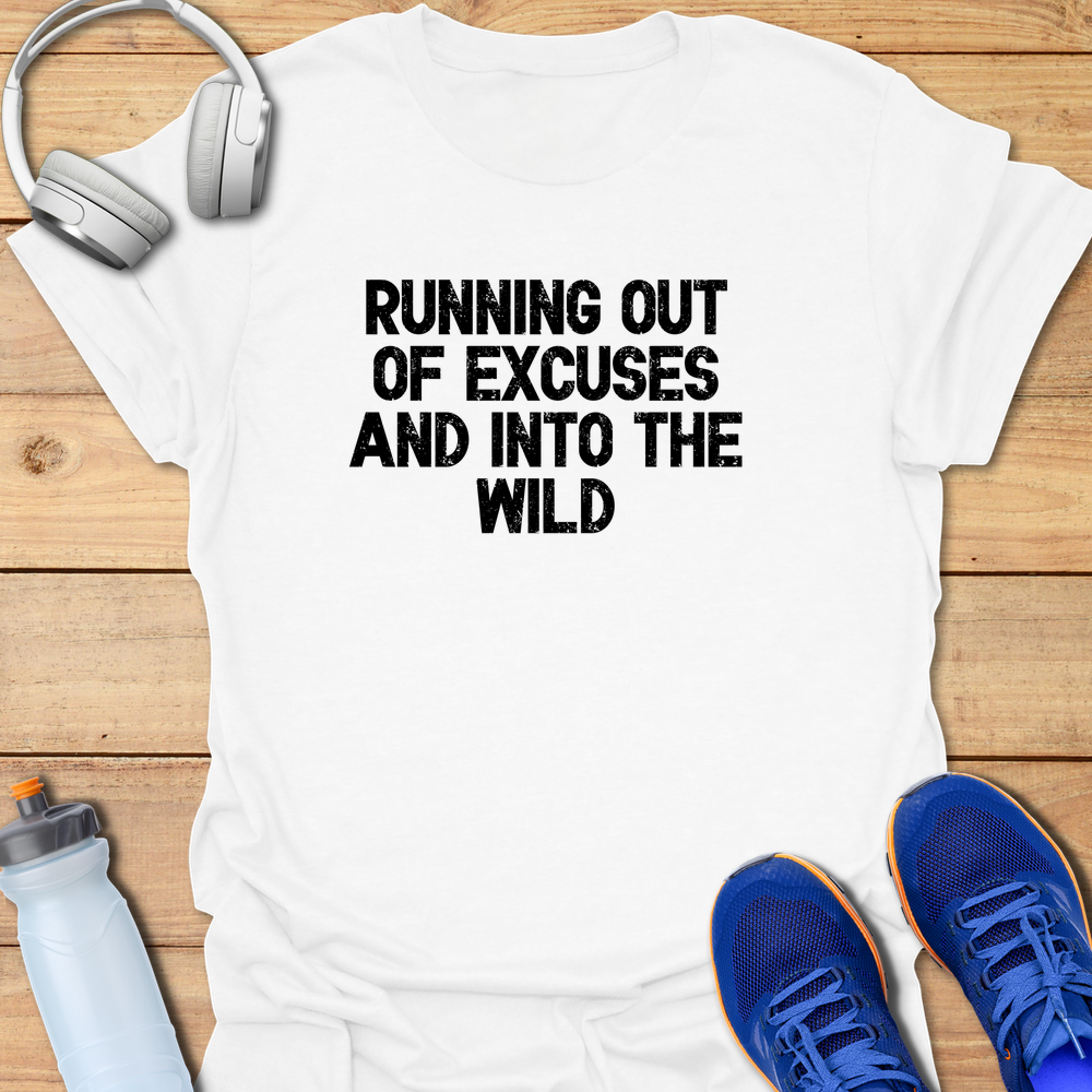 Run Out Of Excucses