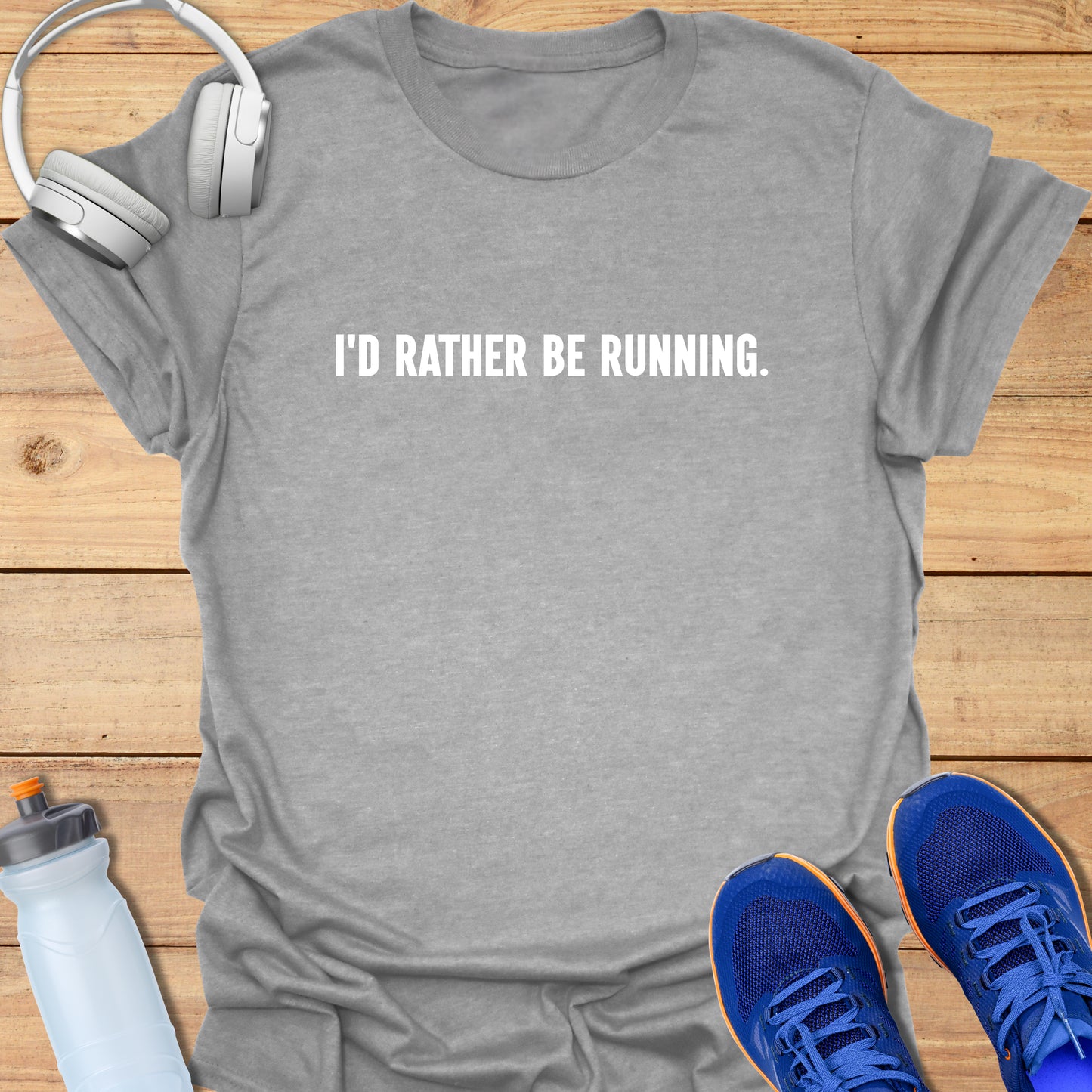 I'd rather be running