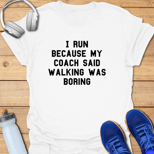 Walking Is Boring