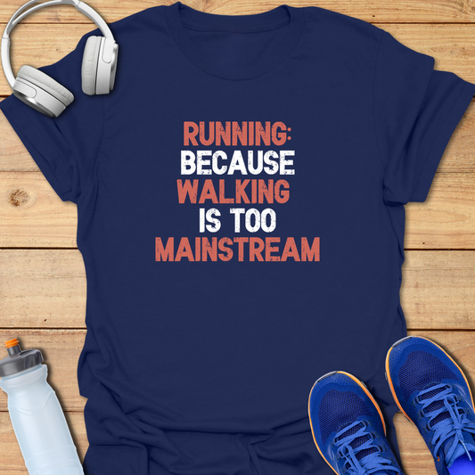 Walking Is Mainstream